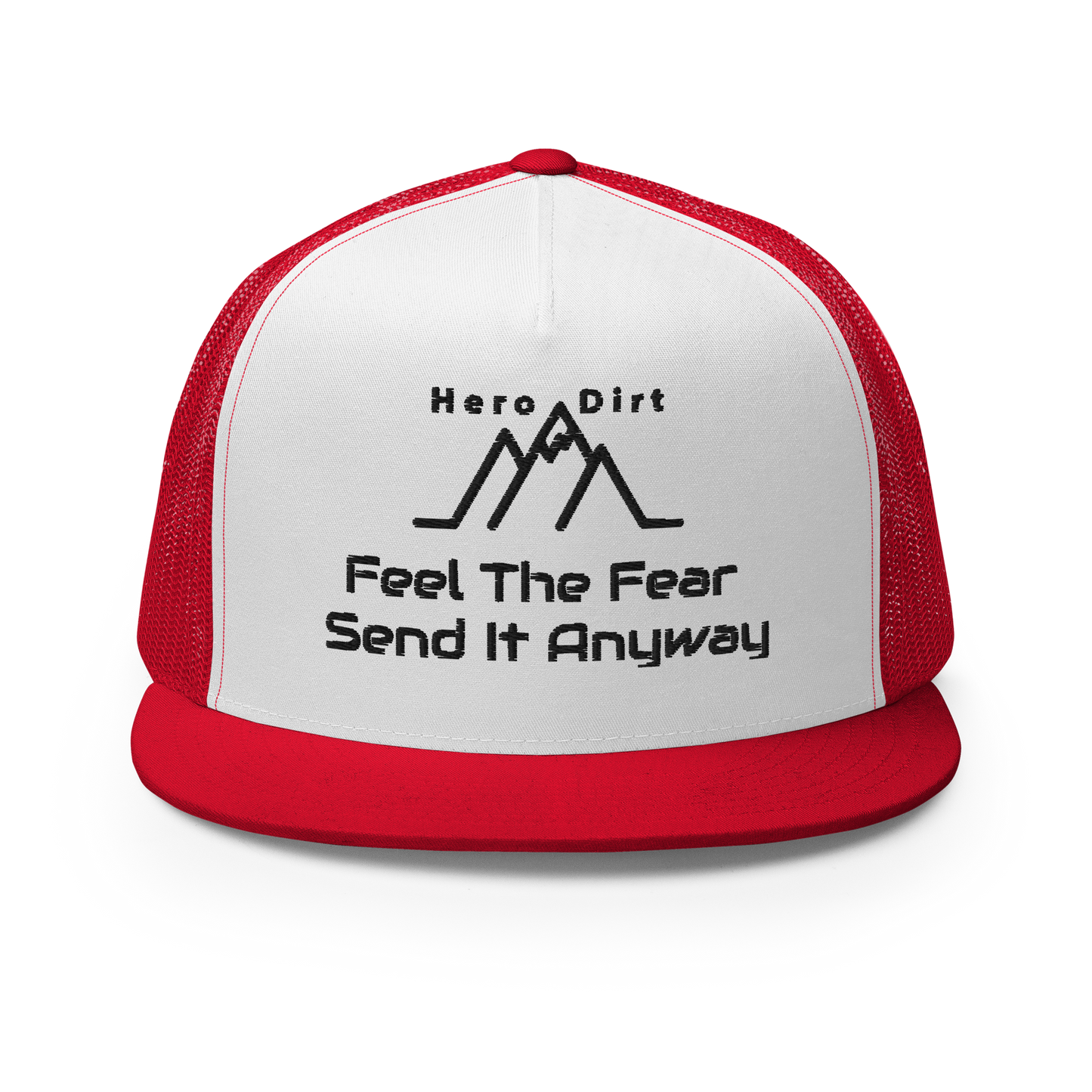 Feel The Fear Send It Anyway Trucker Hat