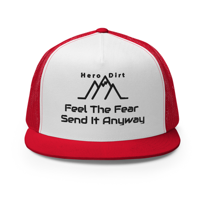 Feel The Fear Send It Anyway Trucker Hat