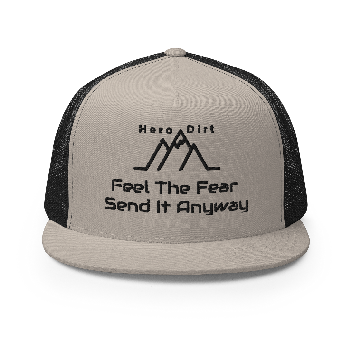 Feel The Fear Send It Anyway Trucker Hat